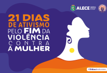 Sessão solene na Alece marca os 21 Dias de Ativismo pelo Fim da Violência contra as Mulheres