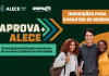 Aprova+ Alece abre inscrições nesta quarta-feira para cadastro de reserva.